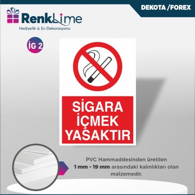 Dekota İkaz Levhası - Sigara İçmek Yasaktır