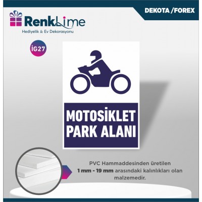 Uyarı İkaz Levhası - Motosiklet Park Alanı