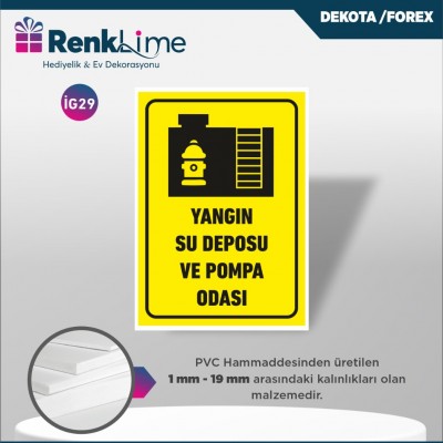 Uyarı İkaz Levhası - Yangın Su Deposu ve Pompa Alanı
