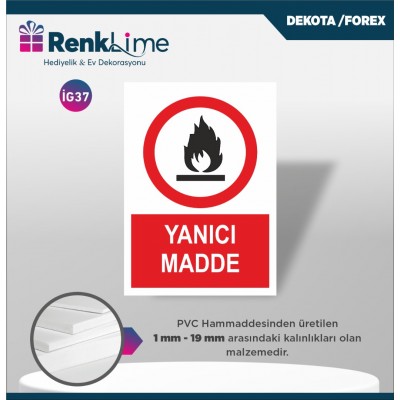 Uyarı İkaz Levhası - Yanıcı Madde