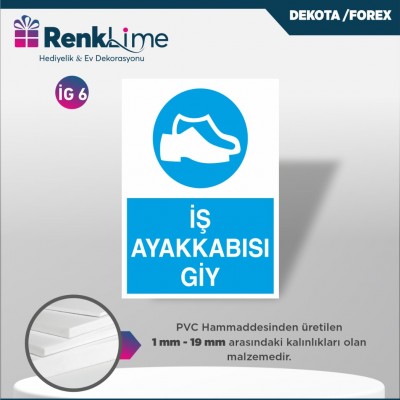 Uyarı İkaz Levhası - İş Ayakkabısı Giy