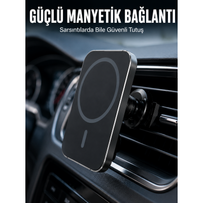 15W MagSafe Uyumlu Manyetik Araç Şarj Standı | Güçlü Mıknatıslı Telefon Tutucu