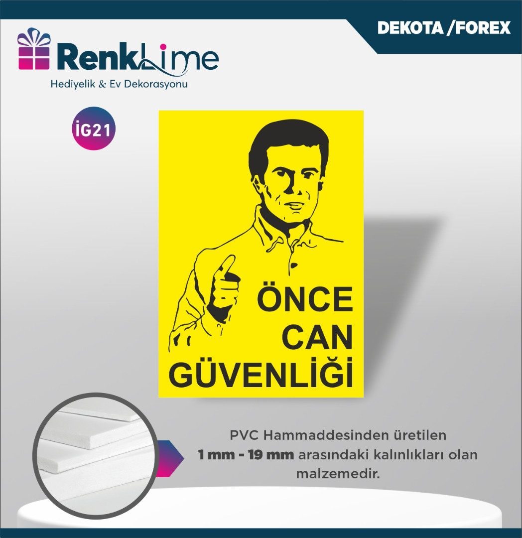 Uyarı İkaz Levhası - Önce Can Güvenliği