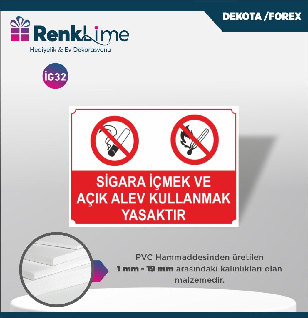 Uyarı İkaz Levhası - Sigara İçmek ve Açık Alev Kullanmak Yasaktır