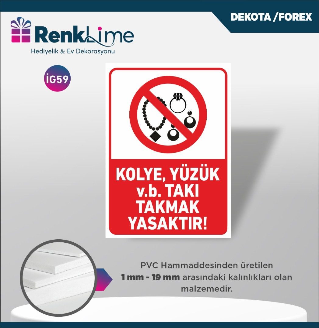 Uyarı İkaz Levhası - Takı Takmak Yasaktır
