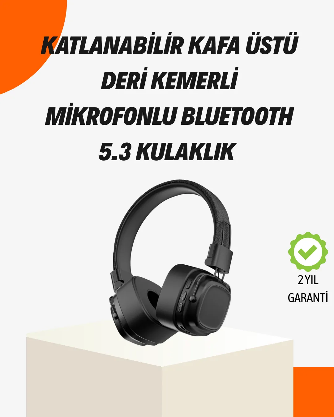 Kristal Netliğinde Ses ve Güçlü Baslı Kablosuz Kulak Üstü